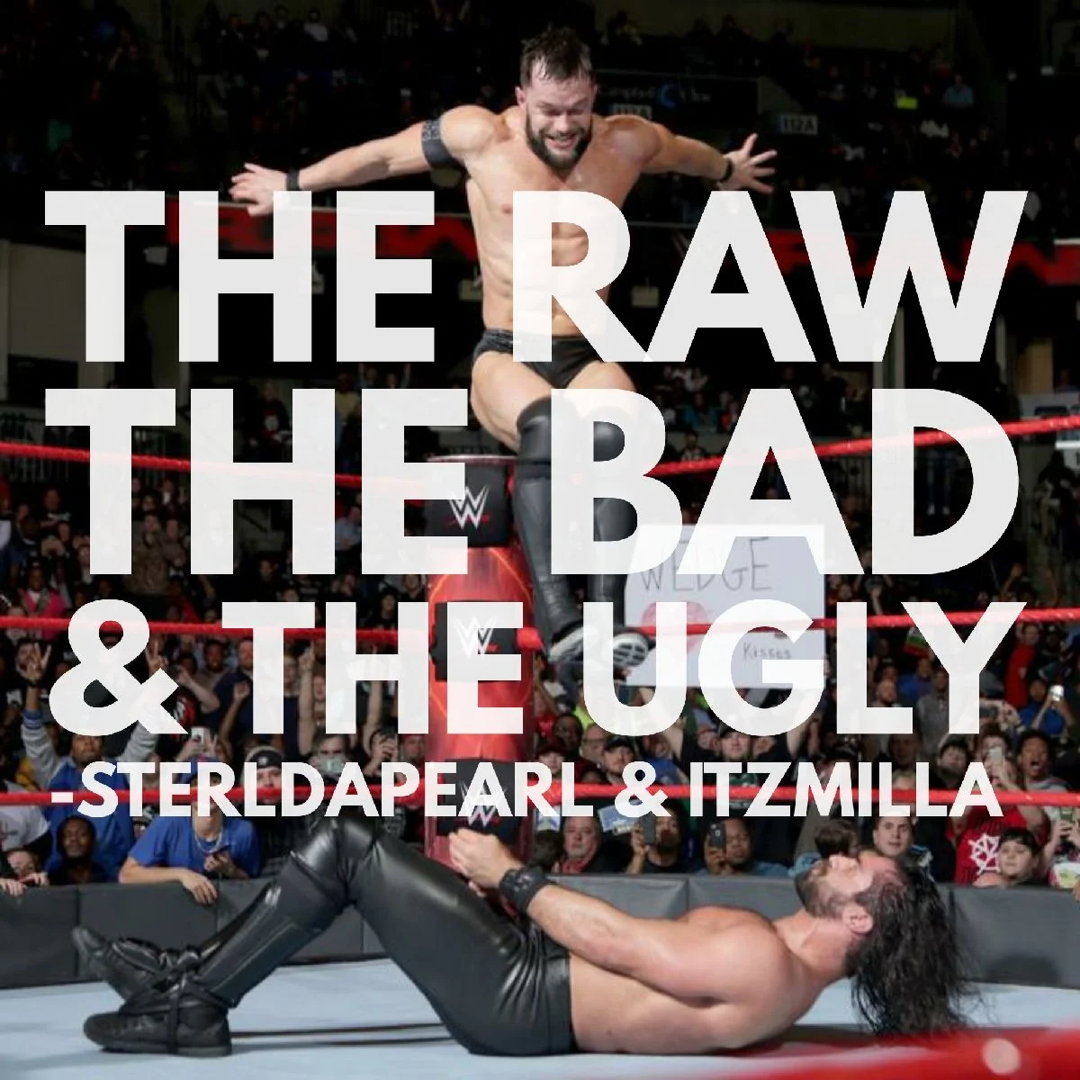 The Raw, The Bad, & The Ugly #193 episode artwork