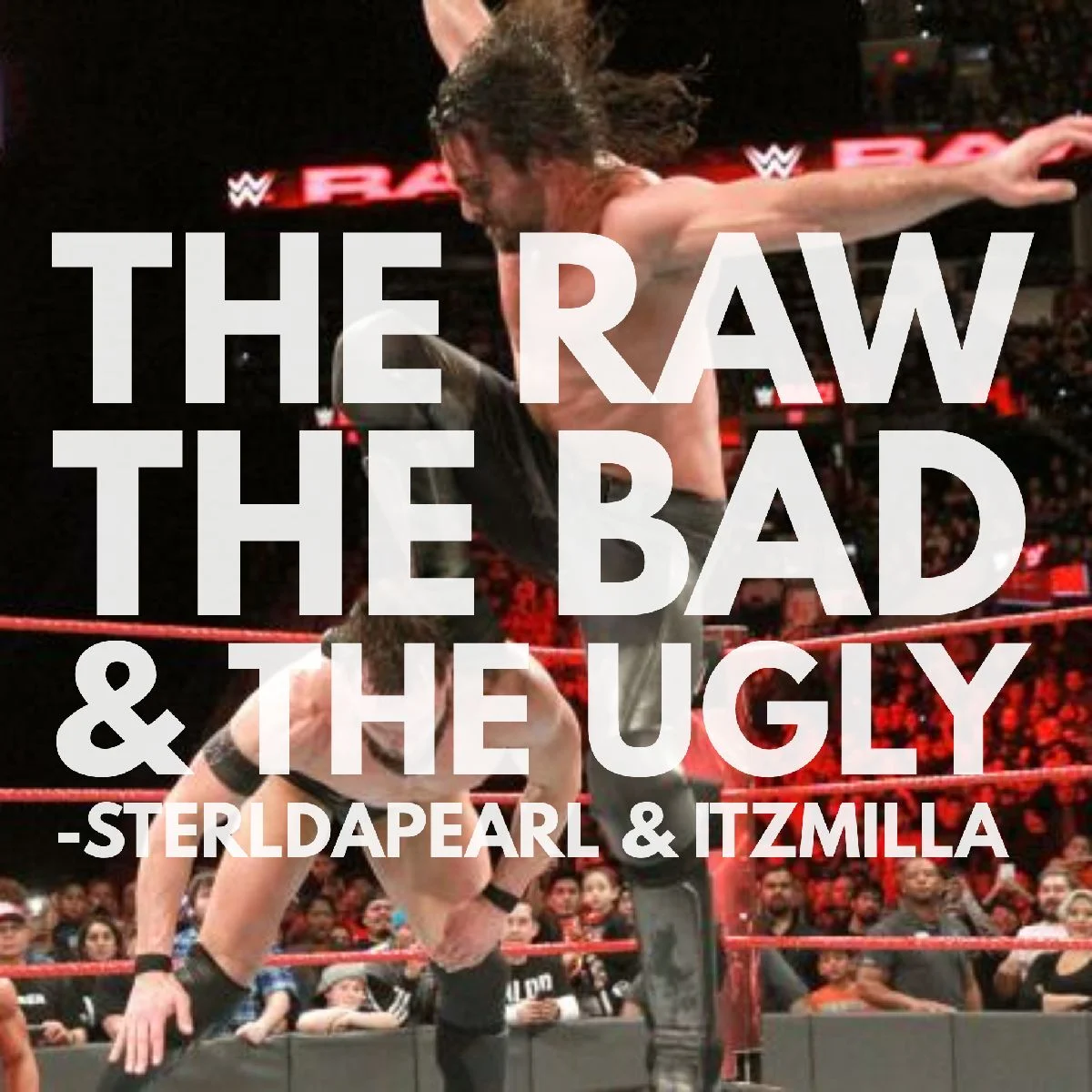 The Raw, The Bad, & The Ugly #194 episode artwork