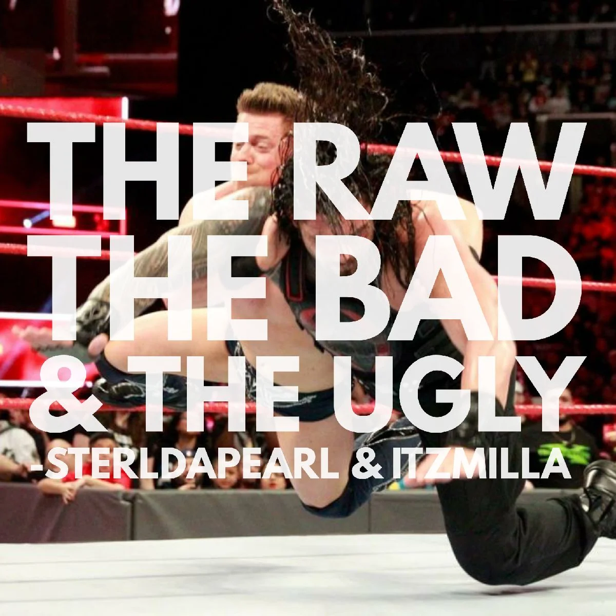 The Raw, The Bad, & The Ugly #195 episode artwork