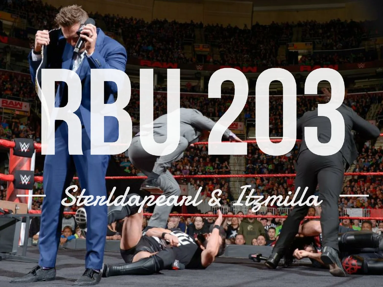 The Raw, The Bad, & The Ugly 203 episode artwork