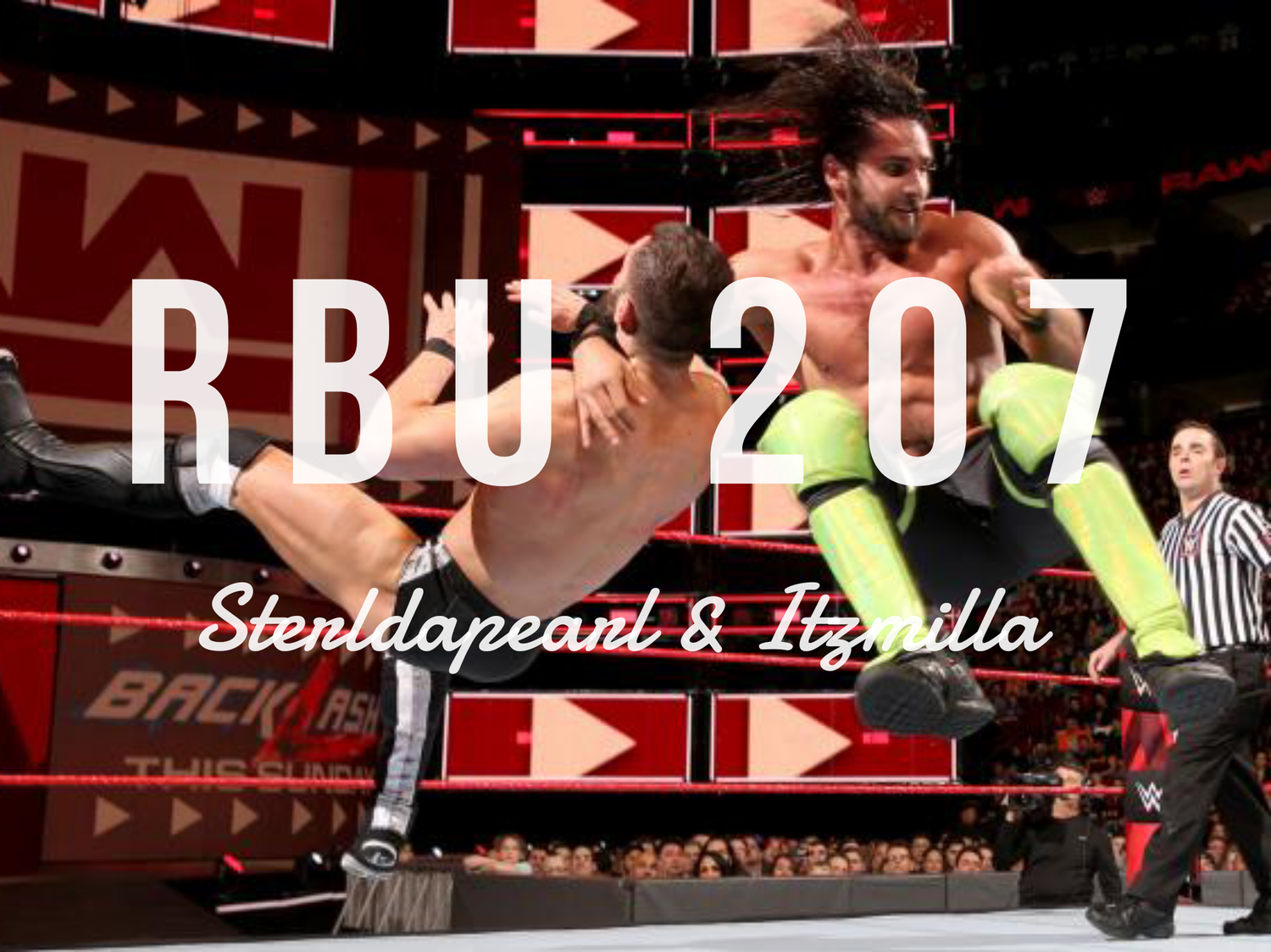 The Raw, The Bad, & The Ugly #207 episode artwork