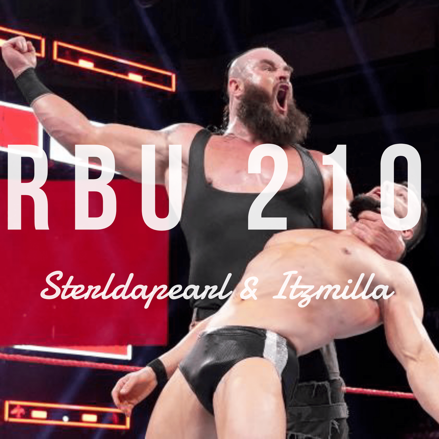 The Raw, The Bad & The Ugly #210 episode artwork