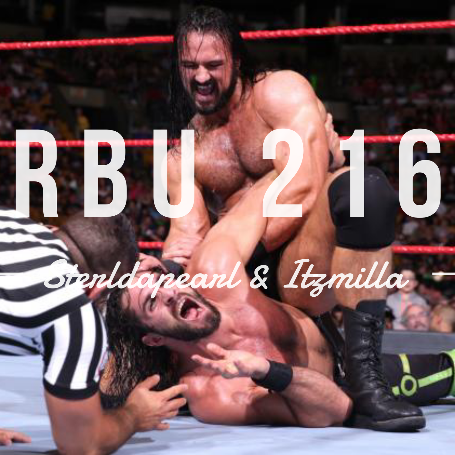 The Raw, The Bad & The Ugly #216 episode artwork