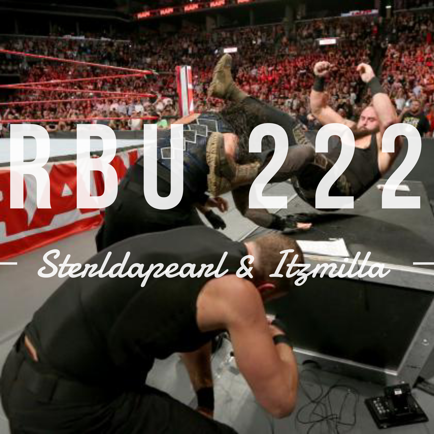 The Raw, The Bad & The Ugly #222 episode artwork