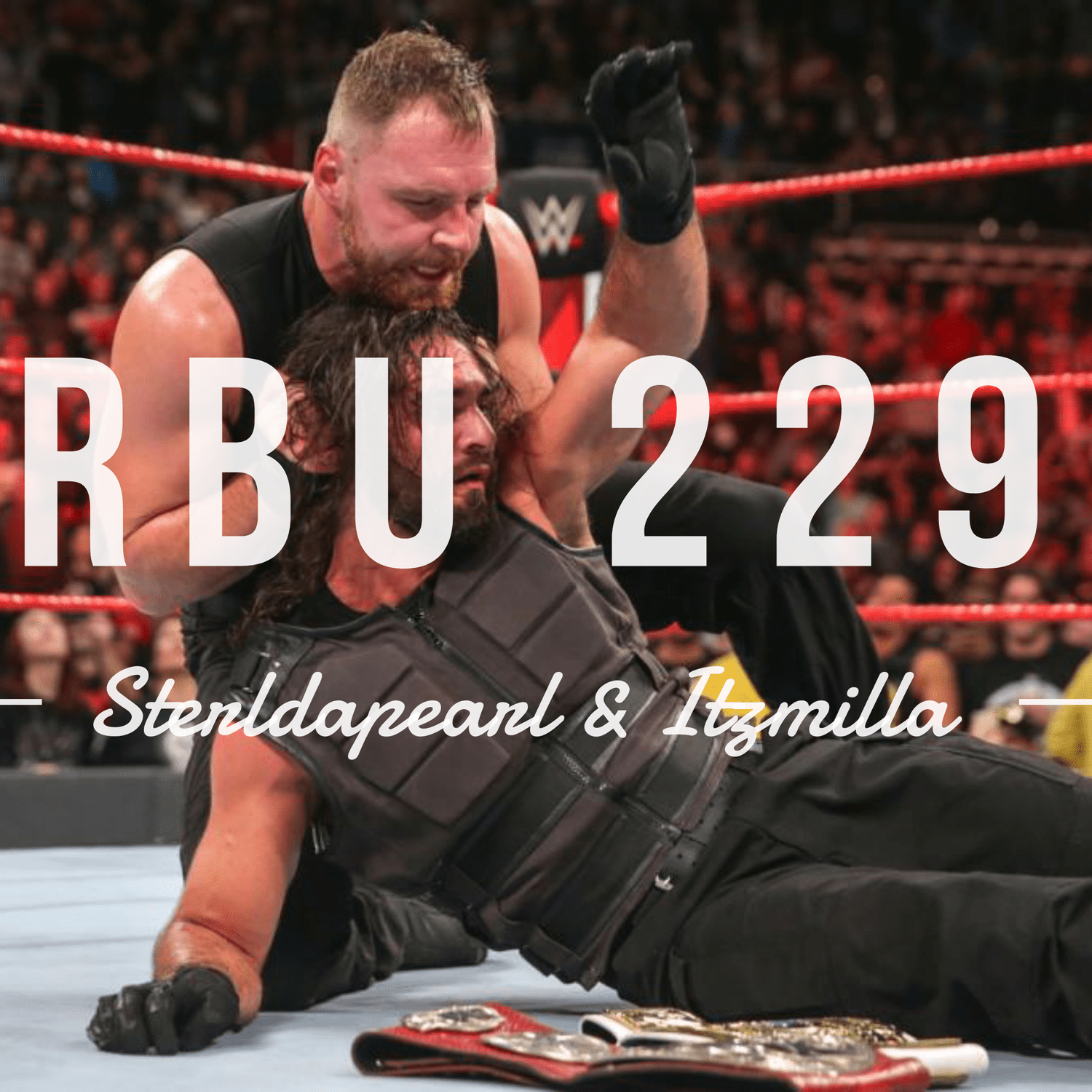 The Raw, The Bad, & The Ugly #229 episode artwork