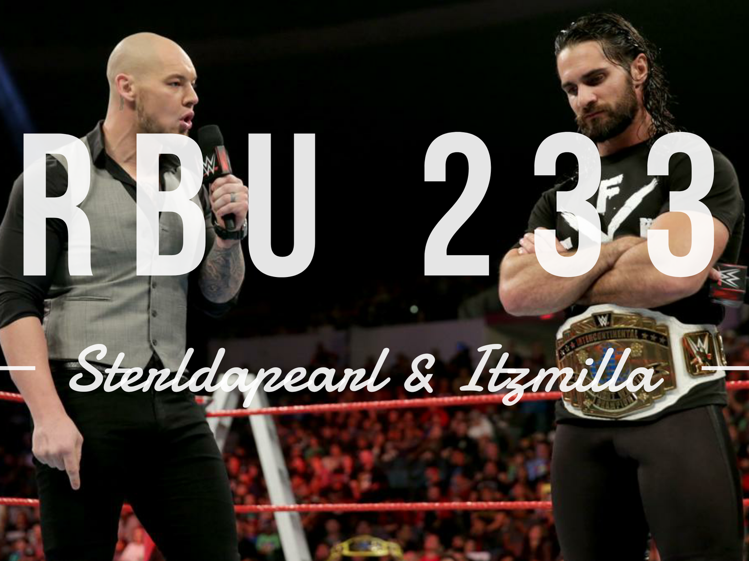 The Raw, The Bad, & The Ugly #233 episode artwork