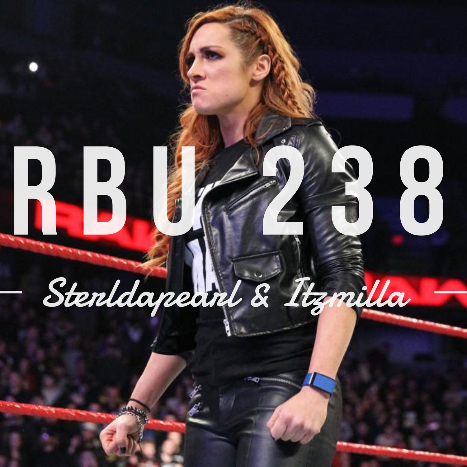 The Raw, The Bad & The Ugly #238 episode artwork
