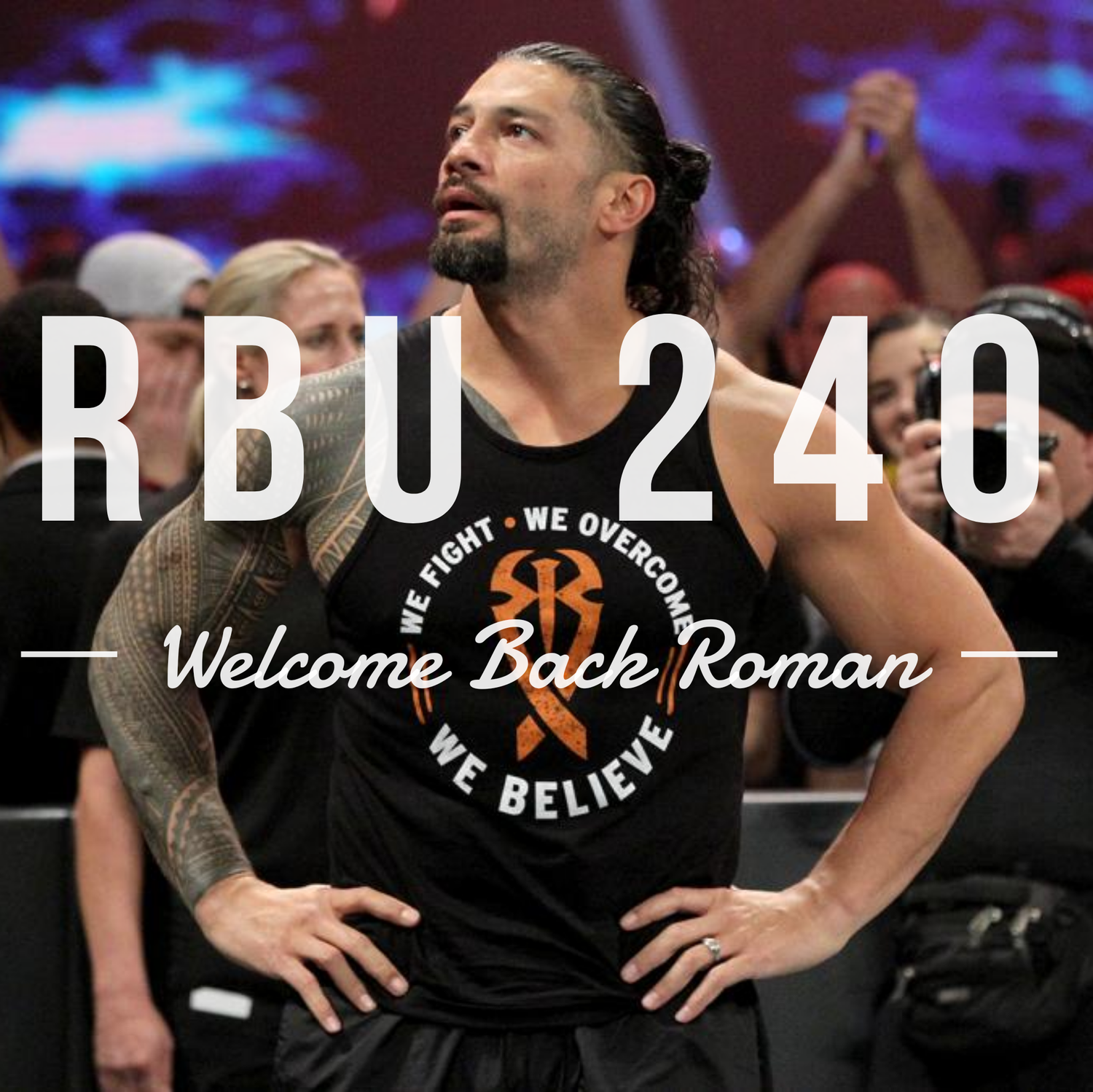 The Raw, The Bad & The Ugly #240 episode artwork