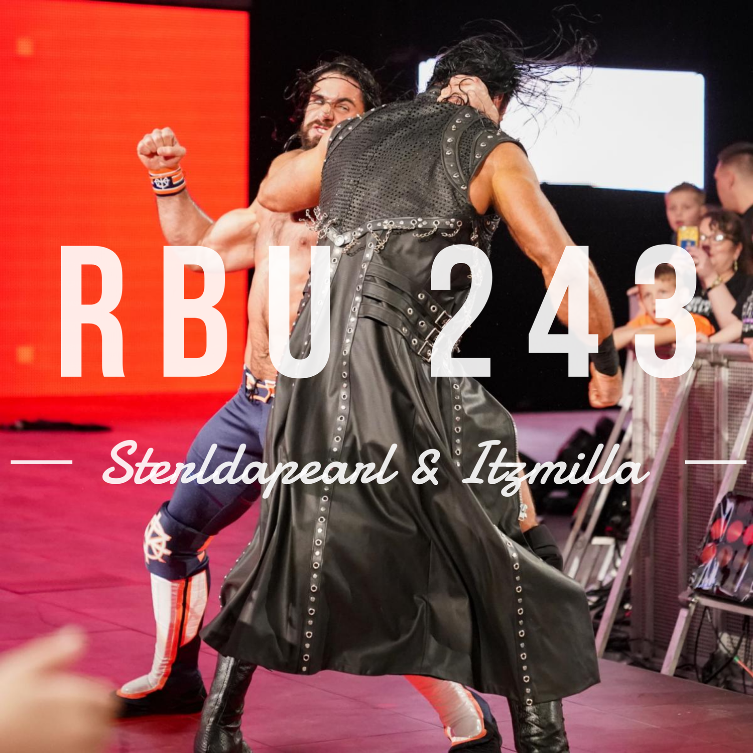 The Raw, The Bad & The Ugly #243 episode artwork