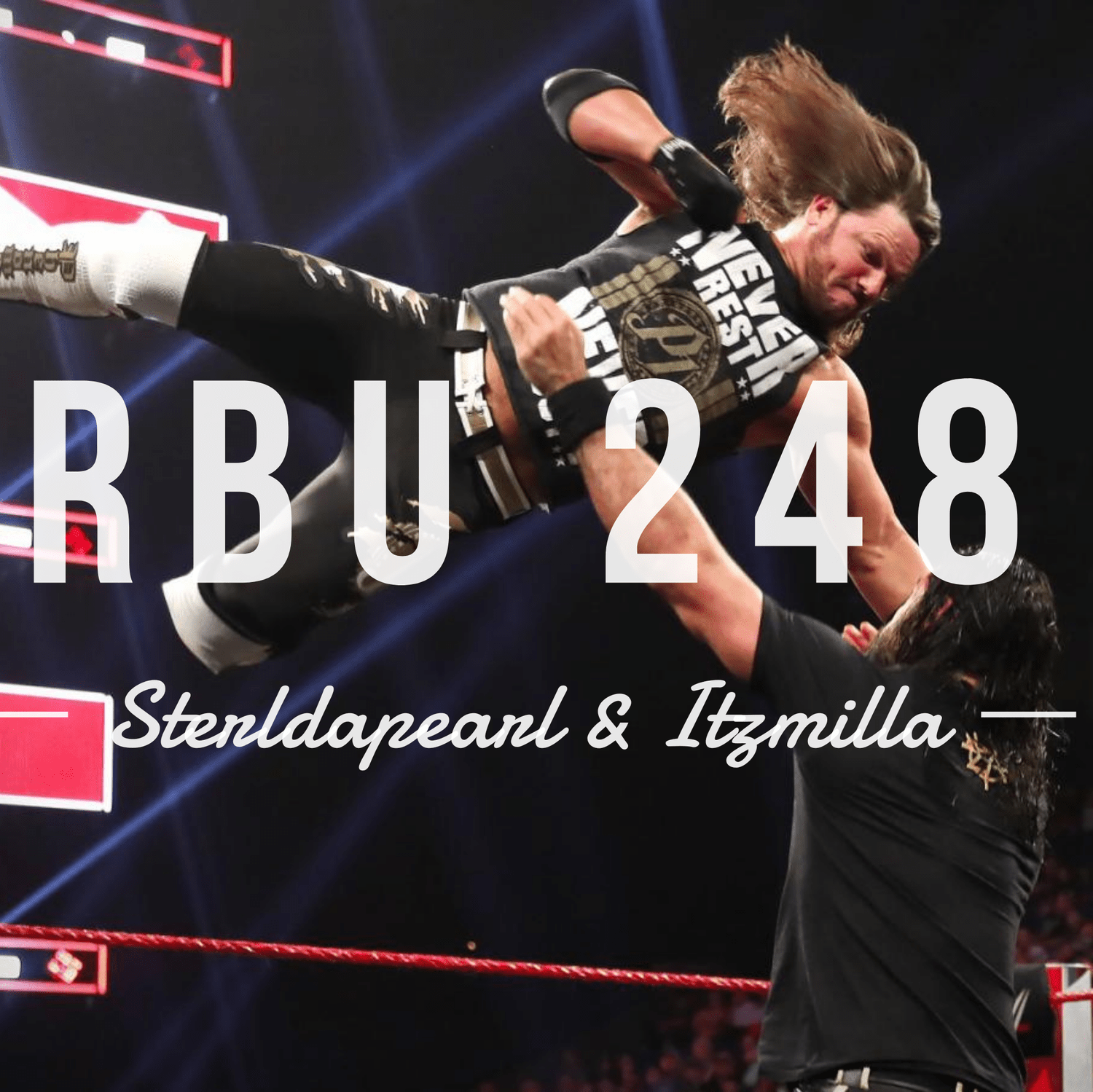 The Raw, The Bad & The Ugly #248 episode artwork