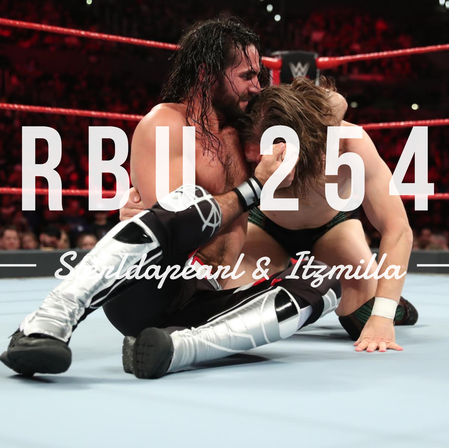 The Raw, The Bad & The Ugly #254 episode artwork