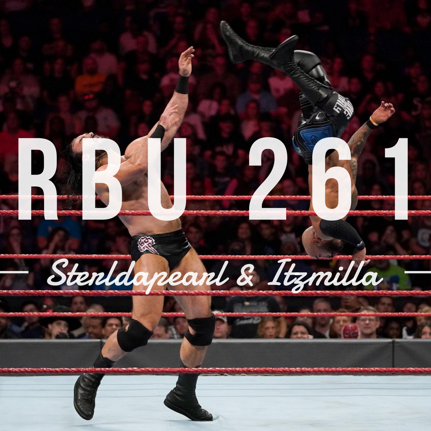 The Raw, The Bad & The Ugly #261 episode artwork