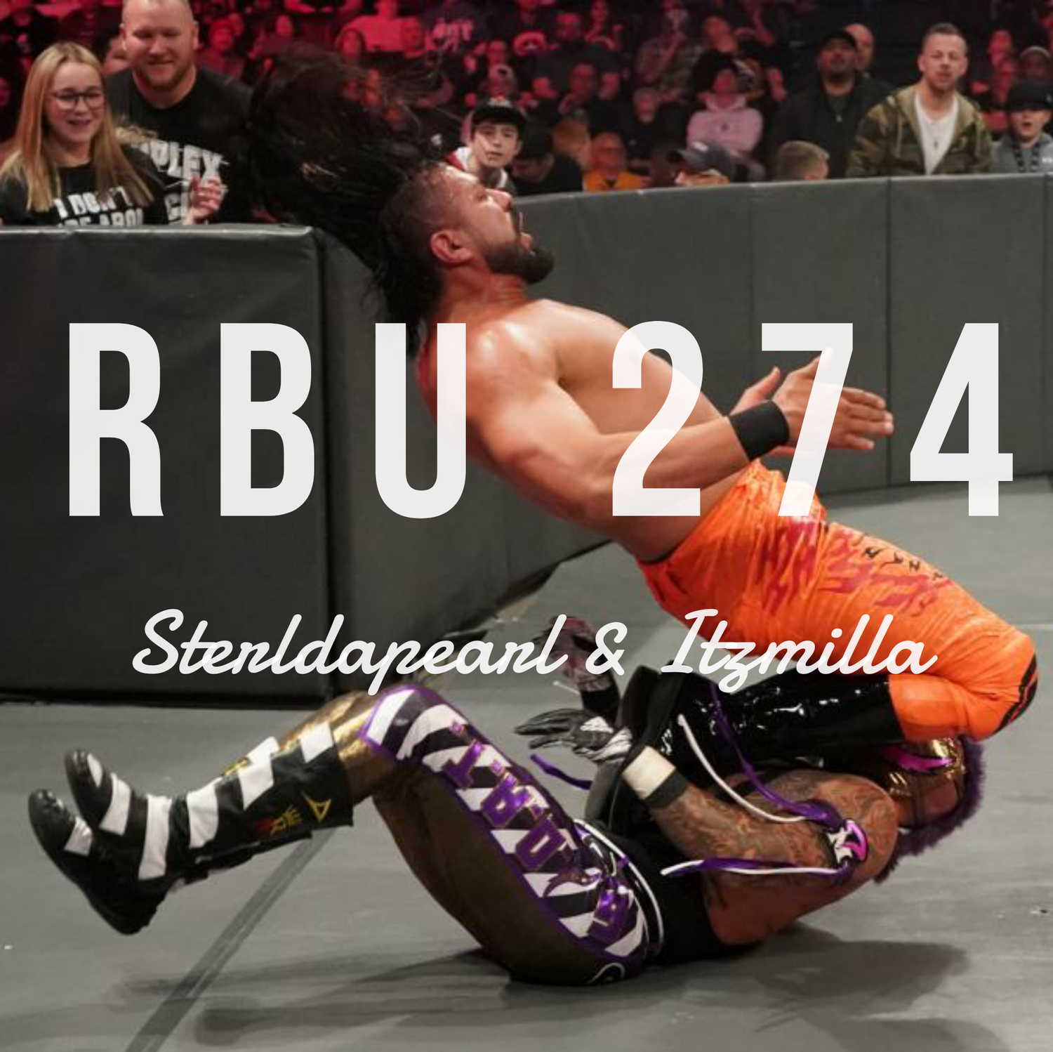 The Raw, The Bad & The Ugly #274 episode artwork