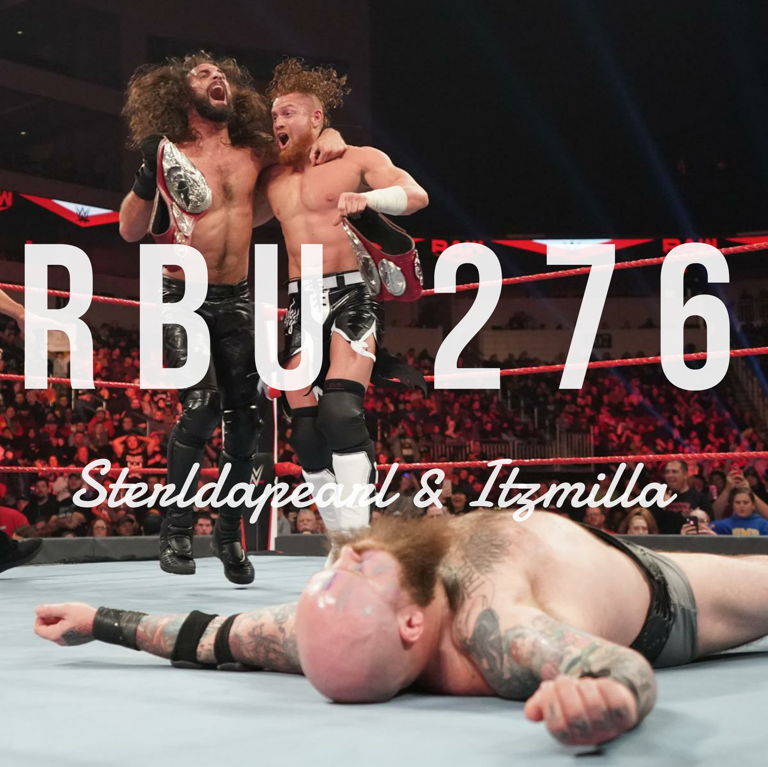 The Raw, The Bad & The Ugly #276 episode artwork