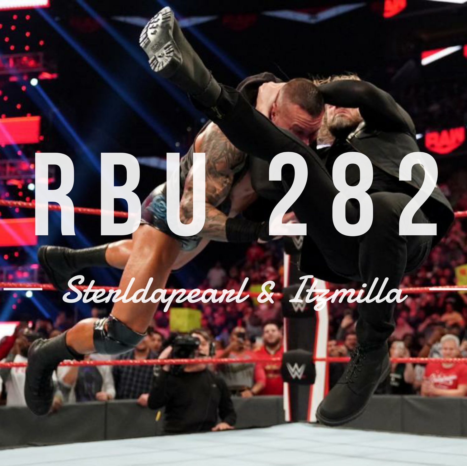 The Raw, The Bad & The Ugly #282 episode artwork