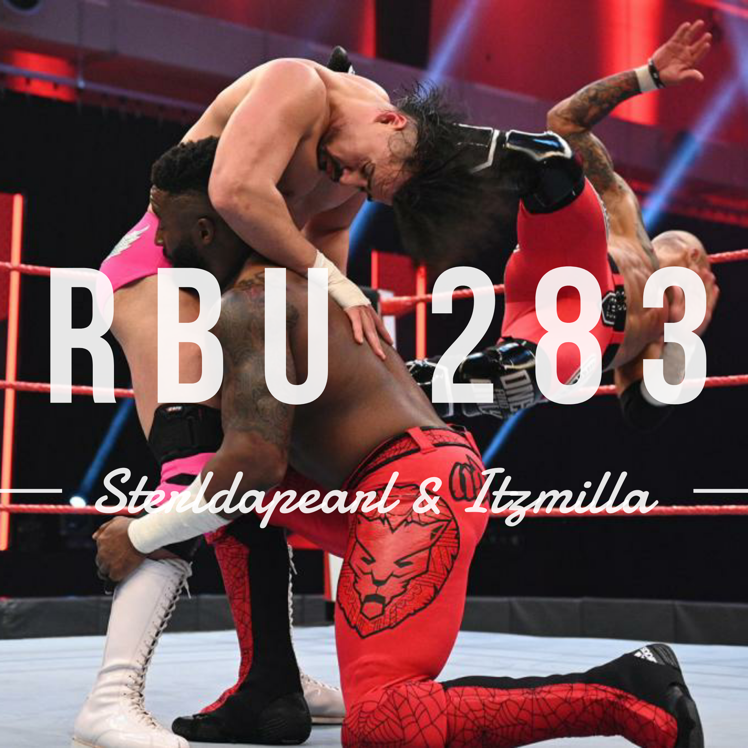 The Raw, The Bad, & The Ugly #283 episode artwork