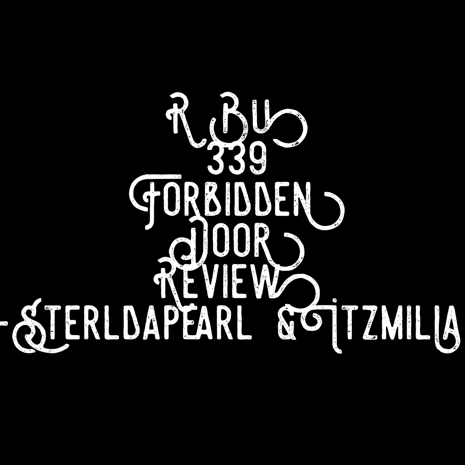 The Raw, The Bad & The Ugly #339 The Forbidden Door Review episode artwork