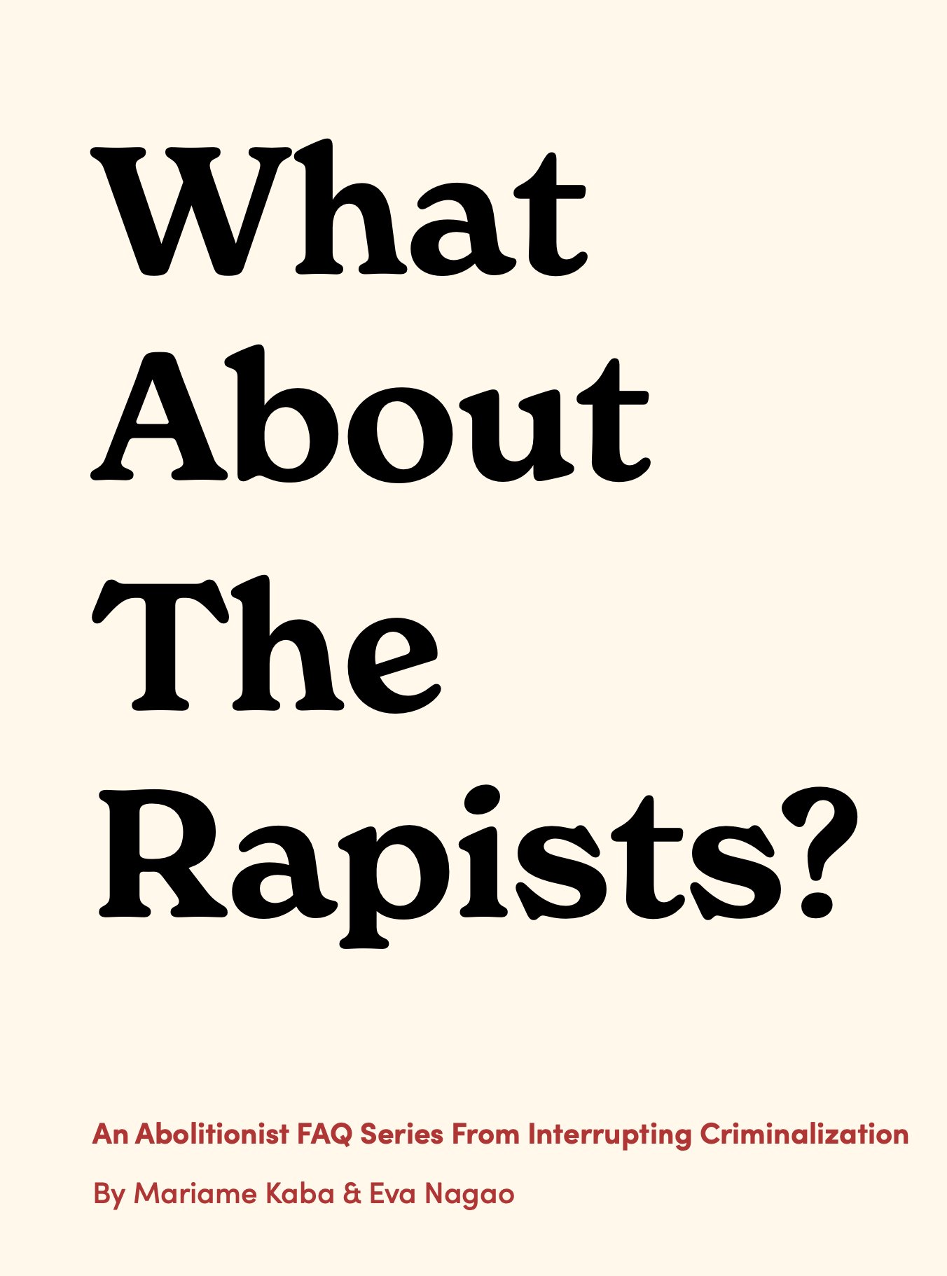 What About the Rapists?