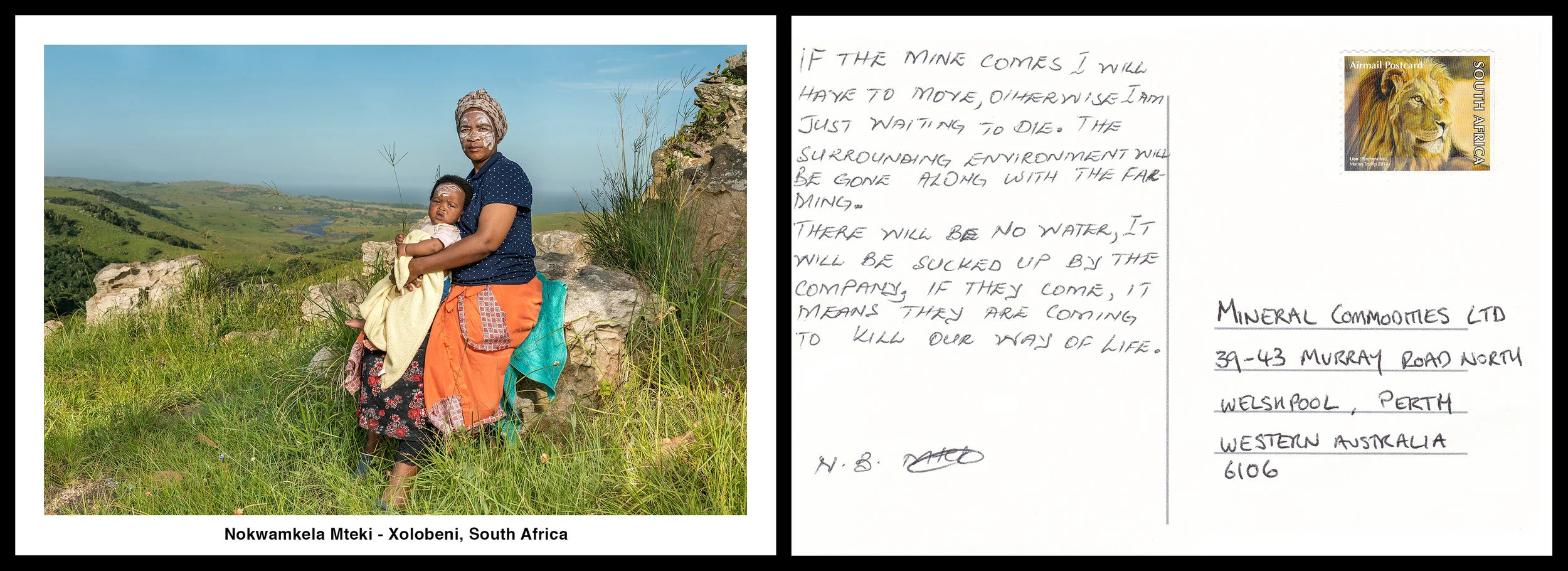 Nokwamkela Mteki - If the mine comes I will have to move, otherwise I am just waiting to die. The surrounding environment will be gone along with the farming. There will be no water, it will be sucked up by the company. If they come, it means they are coming to kill our way of life.