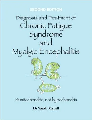 Diagnosis and Treatment of Chronic Fatigue Syndrome, 2nd Edition
