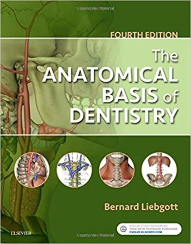 The Anatomical Basis of Dentistry, 4th Edition
