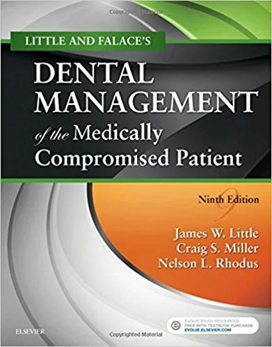 Little and Falace's Dental Management of the Medically Compromised Patient, 9th Edition