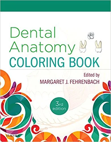 Dental Anatomy Coloring Book, 3rd Edition