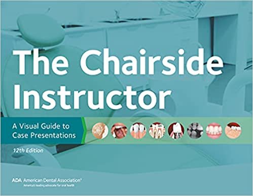 The Chairside Instructor