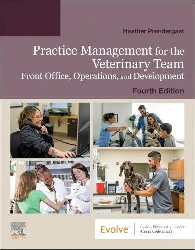 Practice Management for the Veterinary Team 4th Edition