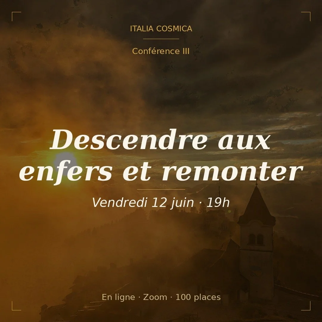 Descendre aux enfers et remonter — Conférence Italia Cosmica · 12 juin