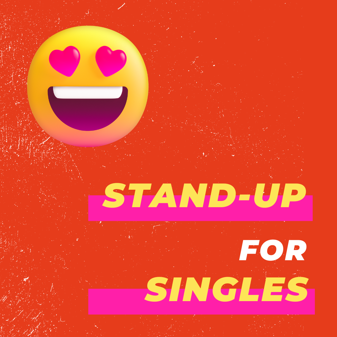 Stand-Up for Singles Comedy Night