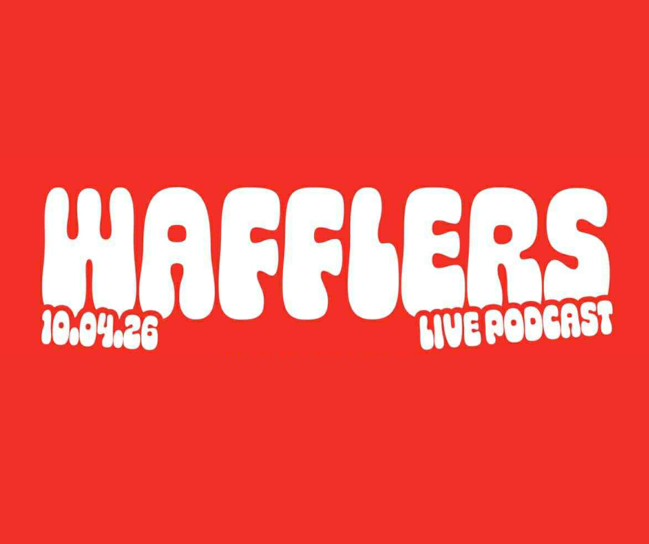 Wafflers Podcast