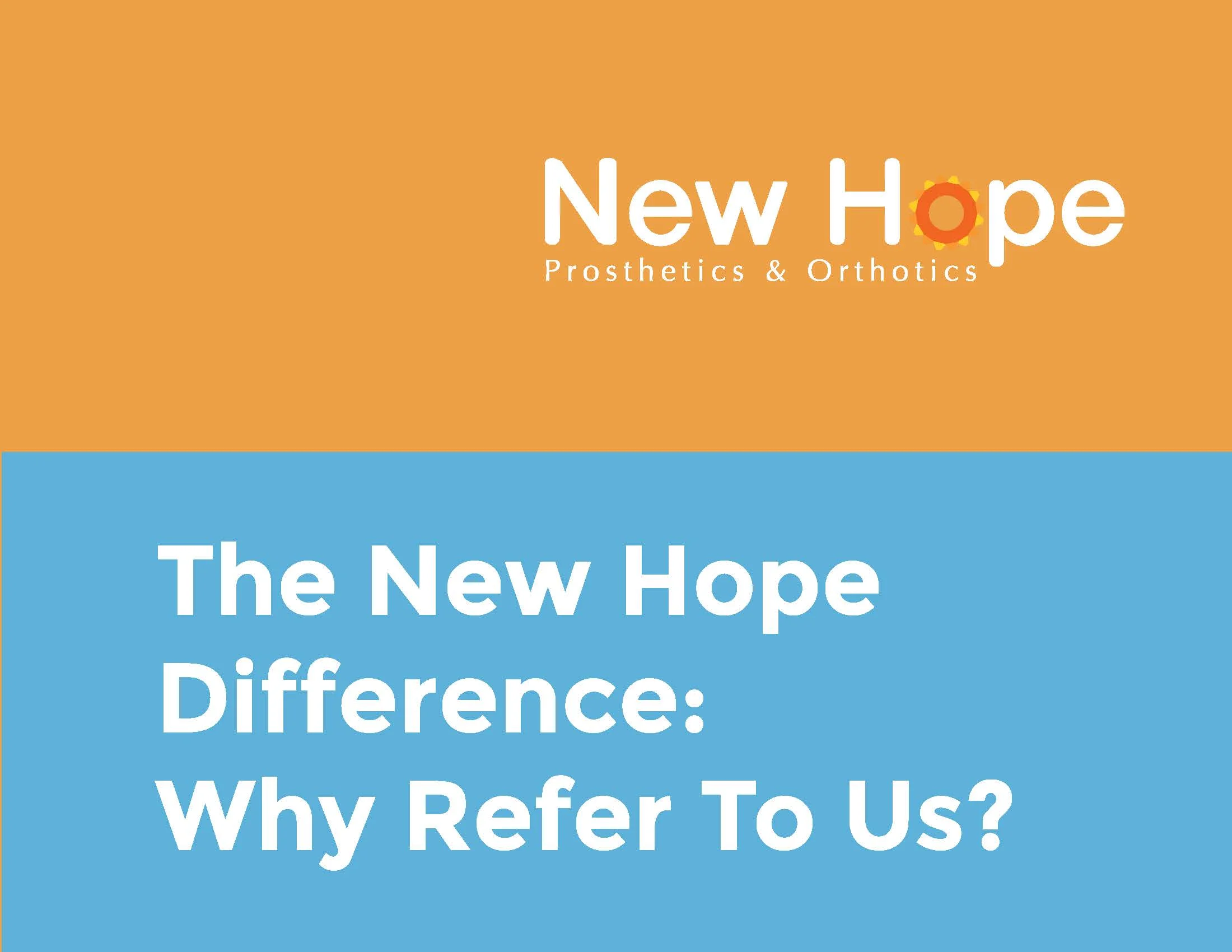 The New Hope Difference: Why Refer To Us?