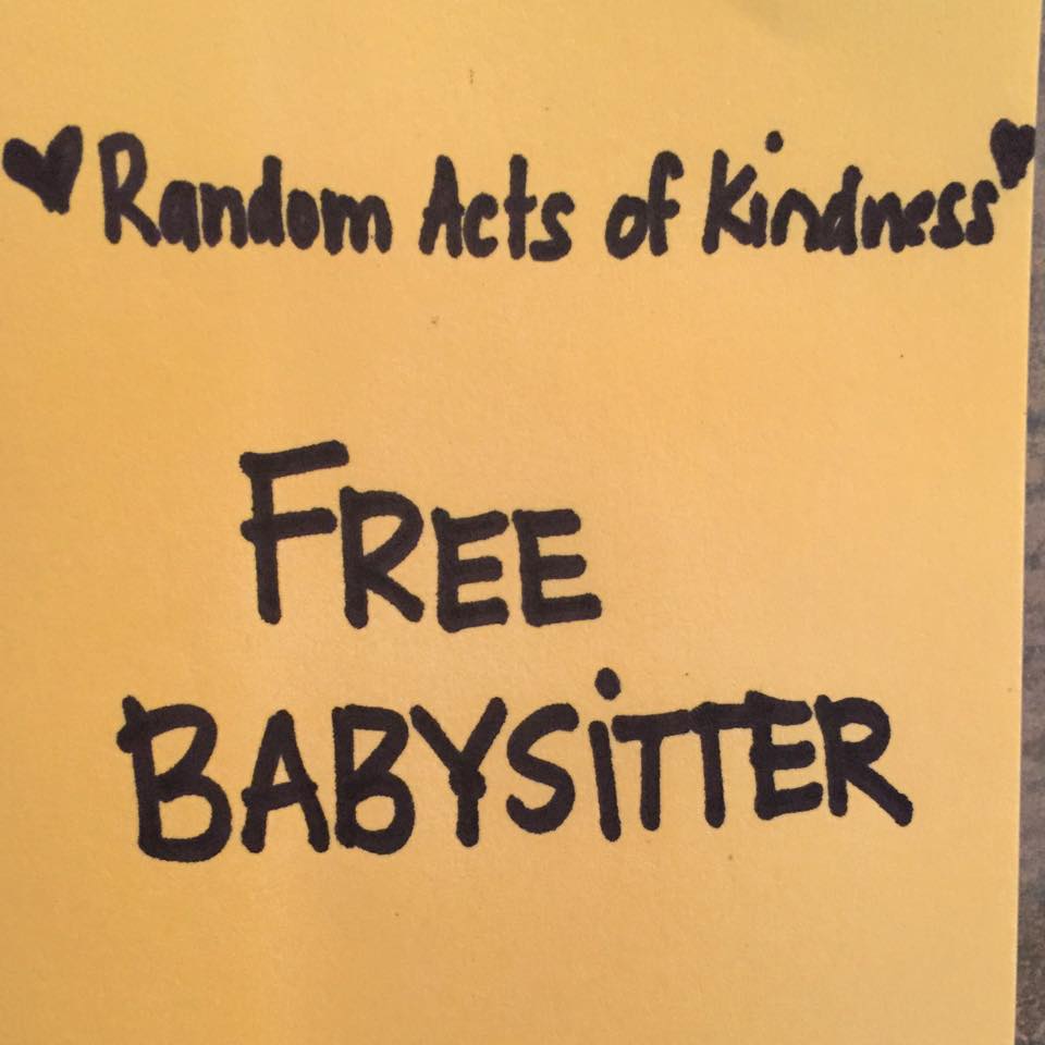 Random Acts of Kindness- Babysitting