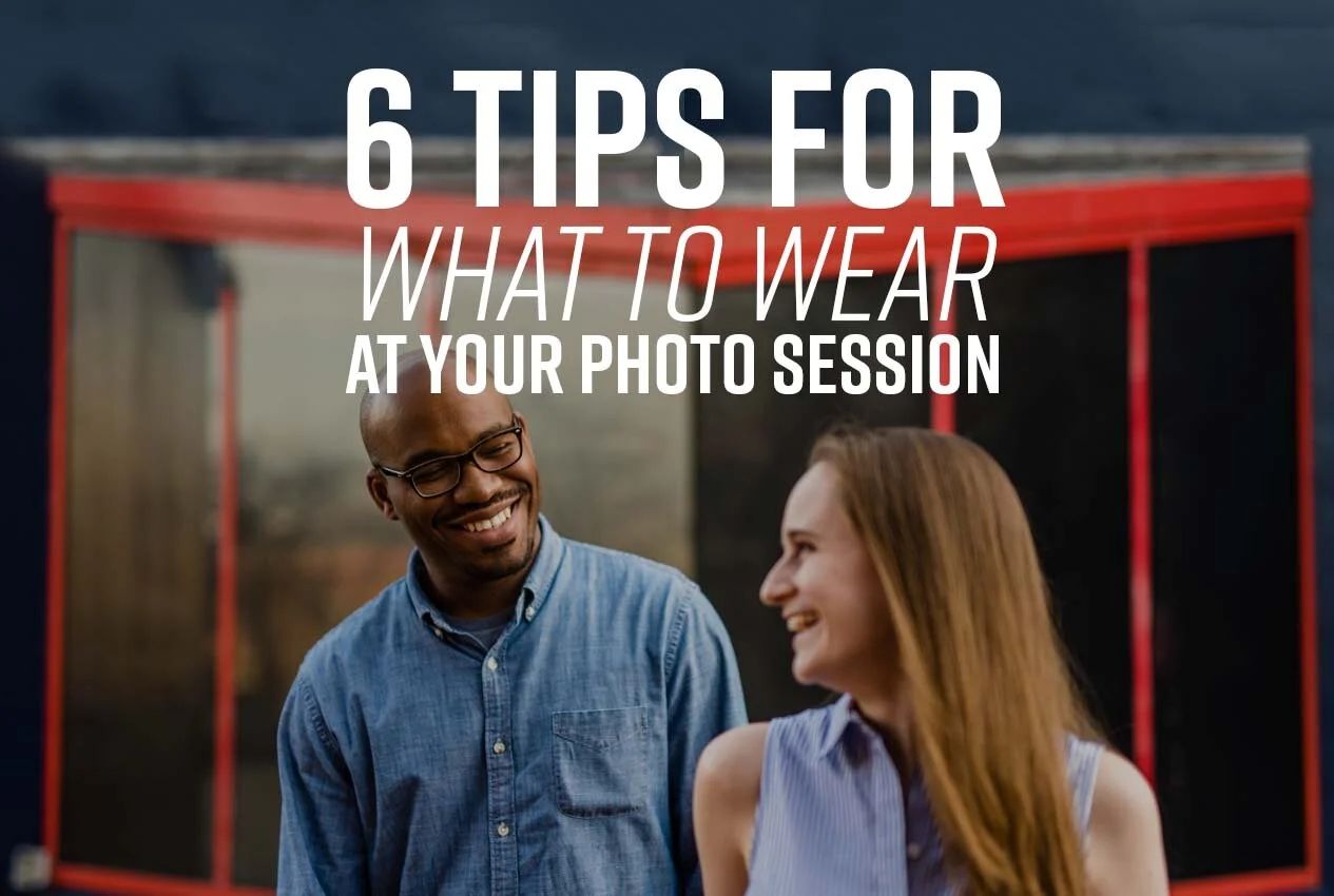  What to wear at your photo session 