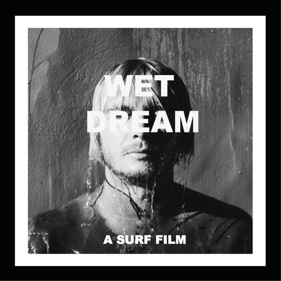 Wetdream_TylerWarren_Seasicksurf.png