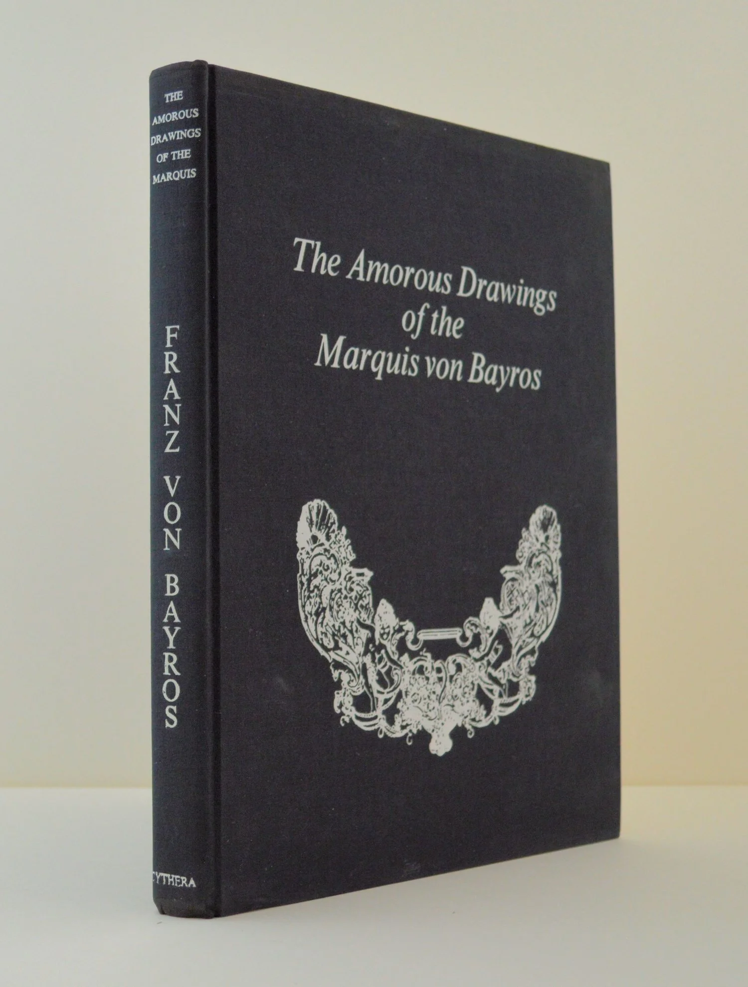 The Amorous Drawings of the Marquis von Bayros