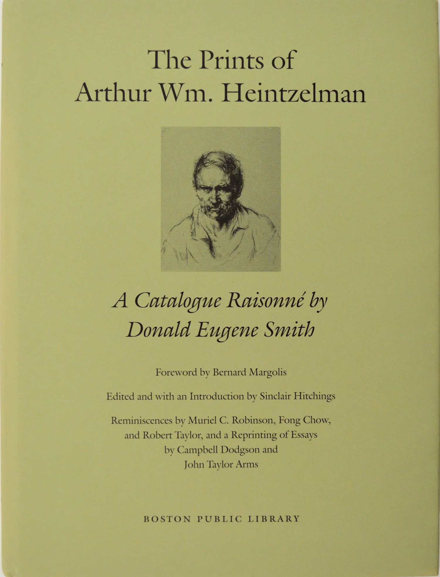 Donald Eugene Smith: The Prints of Arthur Wm. Heintzelman