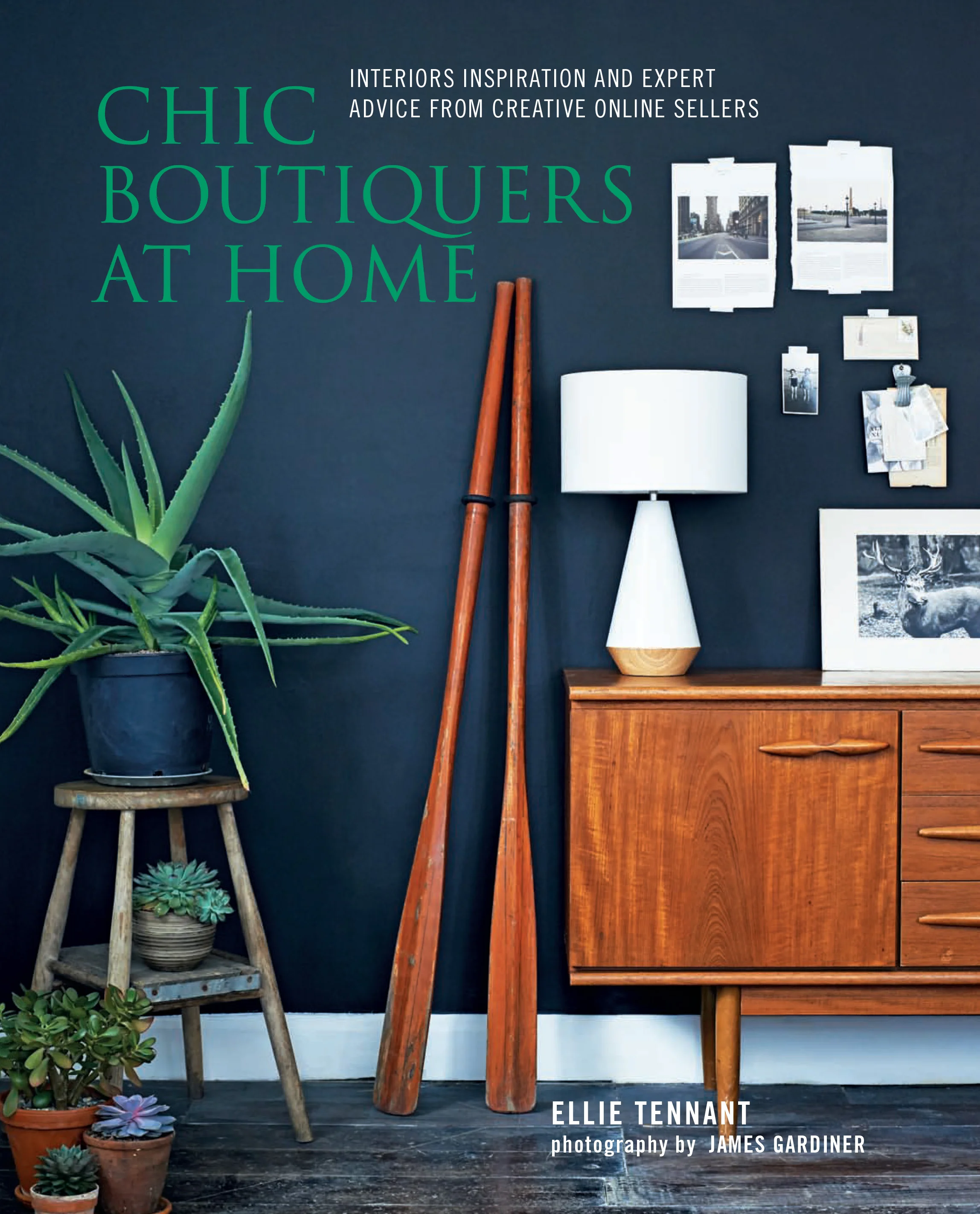 Chic Boutiquers at Home by Ellie Tennant (RPS, £19.99) Photography by James Gardiner