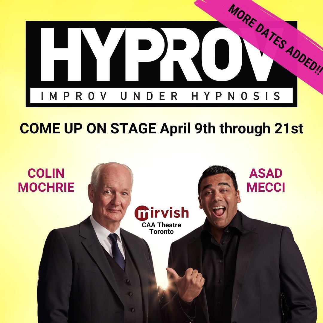 🌀🎤 Ready to be the star? Join us for HYPROV April 9-21st at CAA Theatre! Experience the magic of improv with Colin Mochrie and dive into the world of hypnosis with Asad Mecci. This is your chance to shine on stage. Secure your spotlight &ndash; get