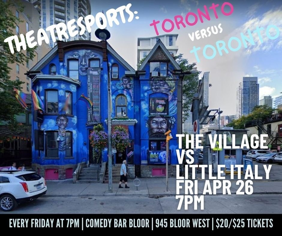 Join us this Friday at Comedy Bar for THEATRESPORTS: TORONTO VS. TORONTO! The city's most exhilarating improv comedy battle where neighbourhood pride is at stake and only one neighbourhood can reign supreme! 

This week's neighbourhoods competing for