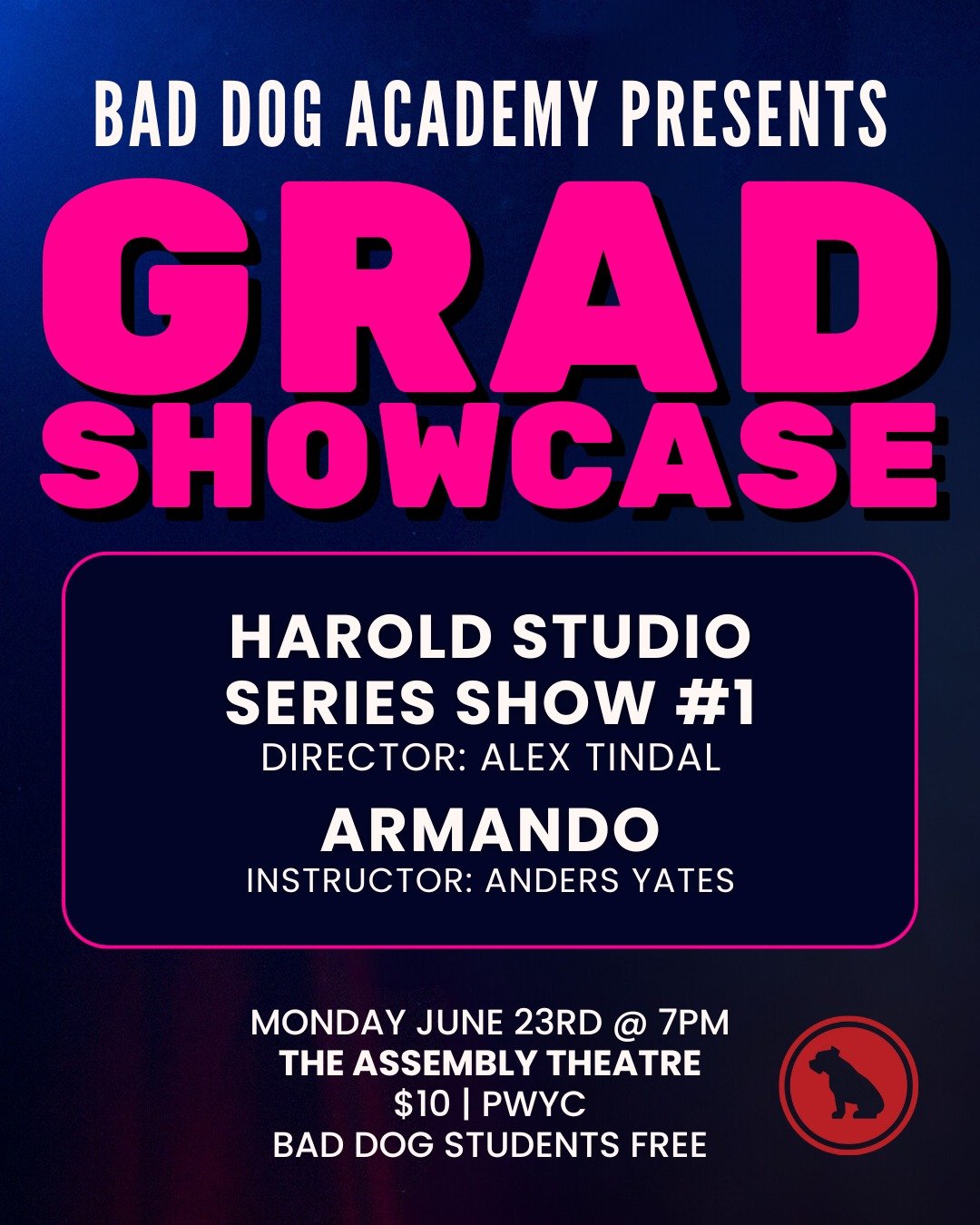 🎓 TONIGHT! Watch Bad Dog Academy&rsquo;s grads strut their stuff on stage at Assembly Theatre! 

7PM: Bad Dog Academy Harold Studio Series - Show #1

Created and Performed by:

Dhanu Chinniah
MJ Asuza
Sunny Gill
Carol Ruiz
Jameel Abdulrehman
Jorge M