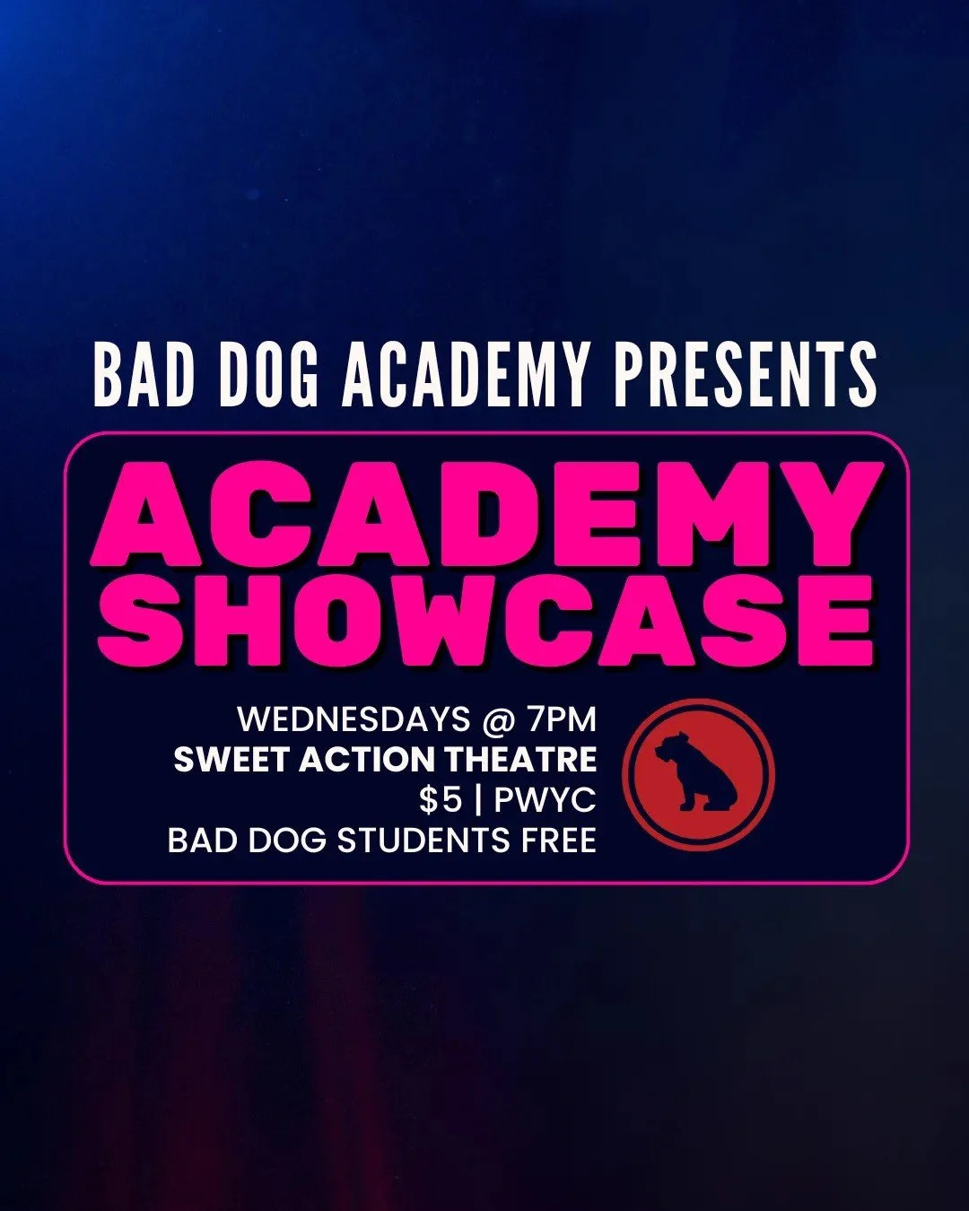 Bad Dog Academy Presents: ACADEMY SHOWCASE, Wednesday Oct 1, 7pm at @sweetactiontheatre! Watch our talented Studio Series Students do Their Thing! 

Featuring Alex Tindal's Harold Studio + Anders Yates' Shortform Studio

🎟 Get your tickets today: ht