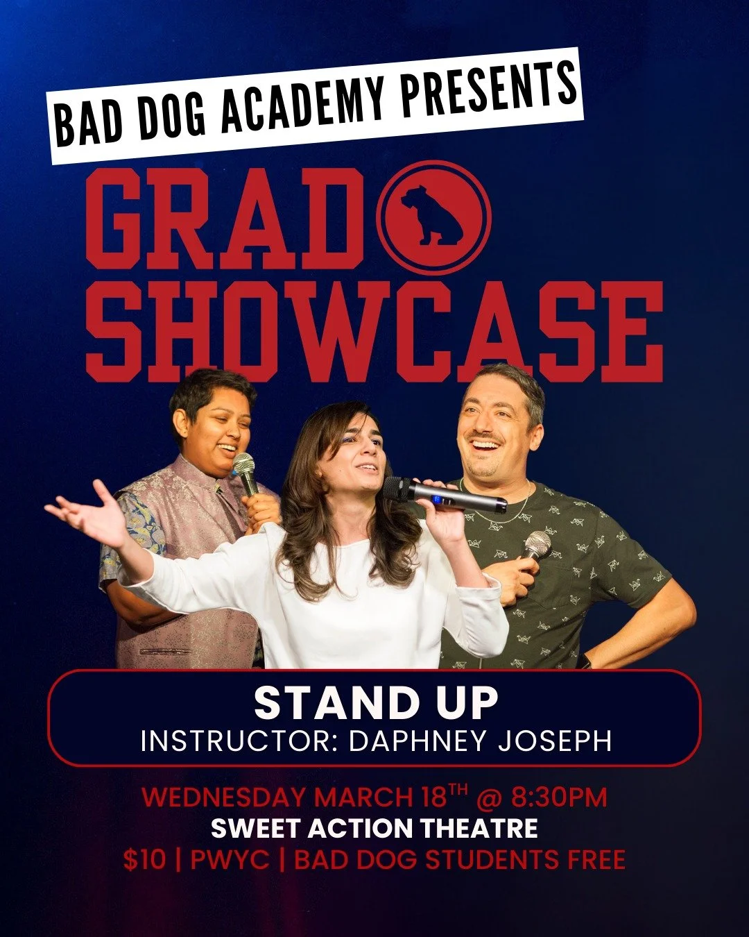 TONIGHT! Celebrate our talented Bad Dog Academy Graduates and watch them do Their Thing on stage at @sweetactiontheatre! This brilliant showcase features performances by Daphney Joseph's Stand Up Comedy Graduating Class!

Come check it out!
@sweetact