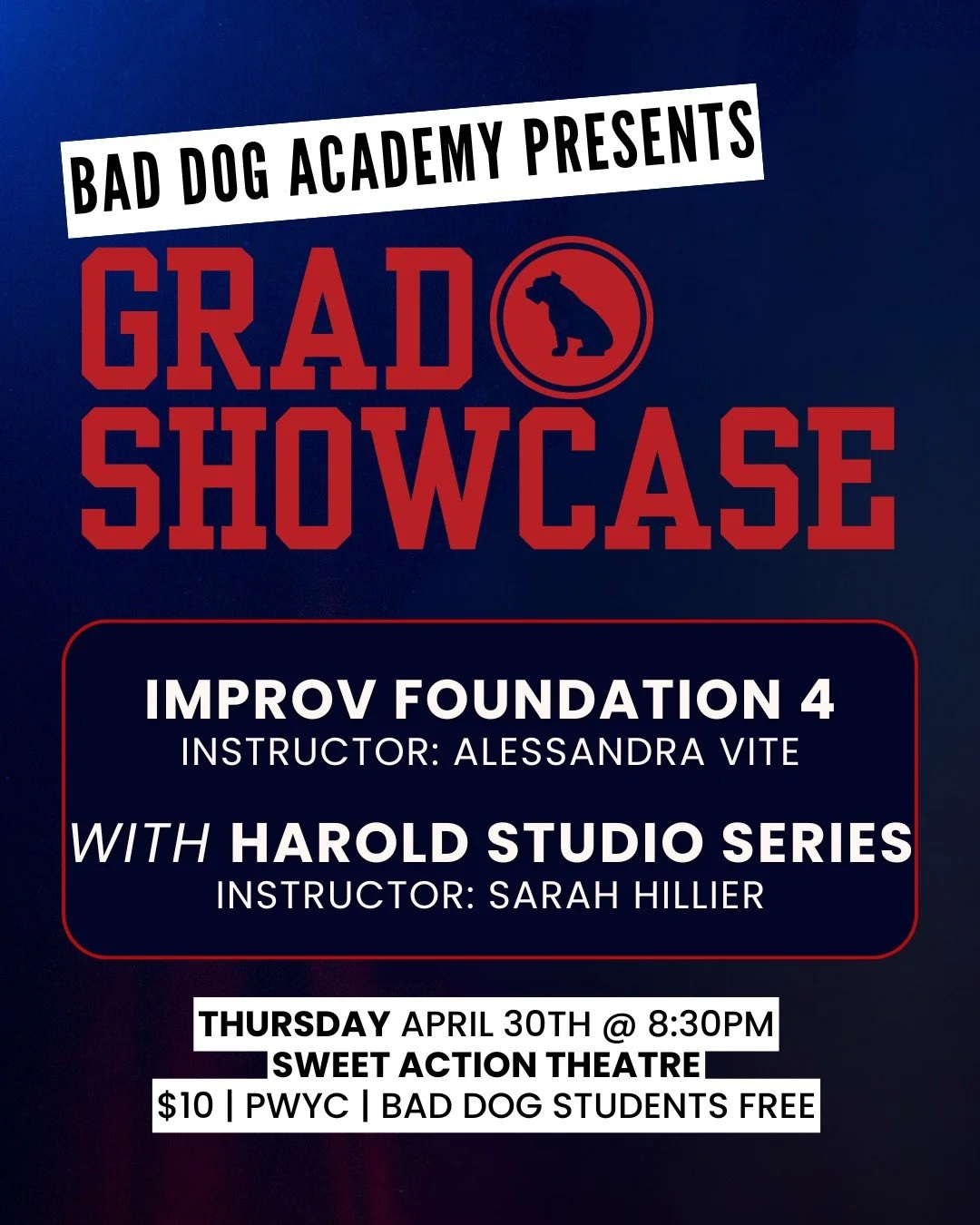 TONIGHT! Watch our talented Bad Dog Academy Graduates do Their Thing at @sweetactiontheatre! This hilarious showcase features performances by Alessandra Vite's Improv Foundations 4 Graduating Class! With performances by Sarah Hillier's Harold Studio 