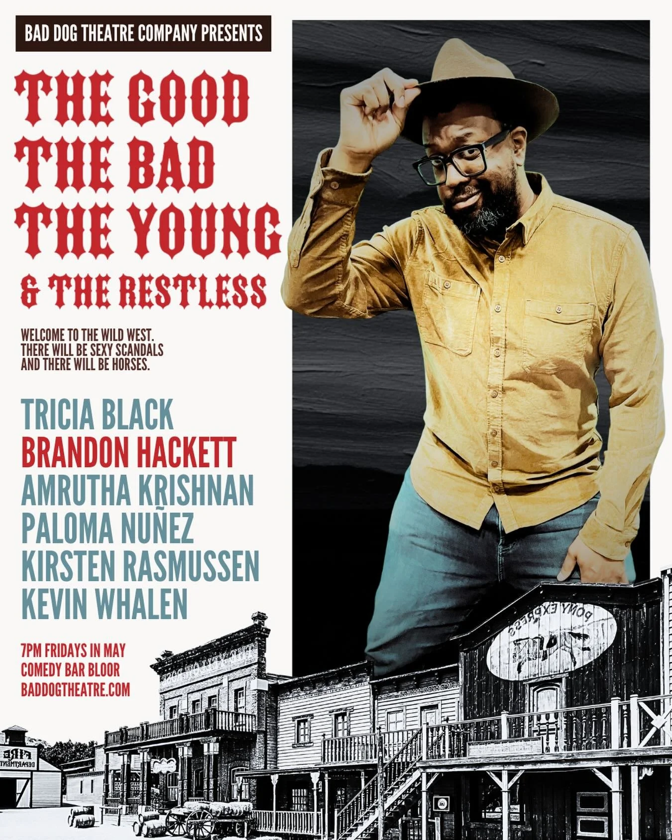 TONIGHT! We are OPENING The Good, The Bad, The Young &amp; The Restless.

There are only 20 tickets left, so hurry!

Welcome to the wild west, where laws are loose, secrets run deep, and emotions are always one bad decision away from exploding. The G
