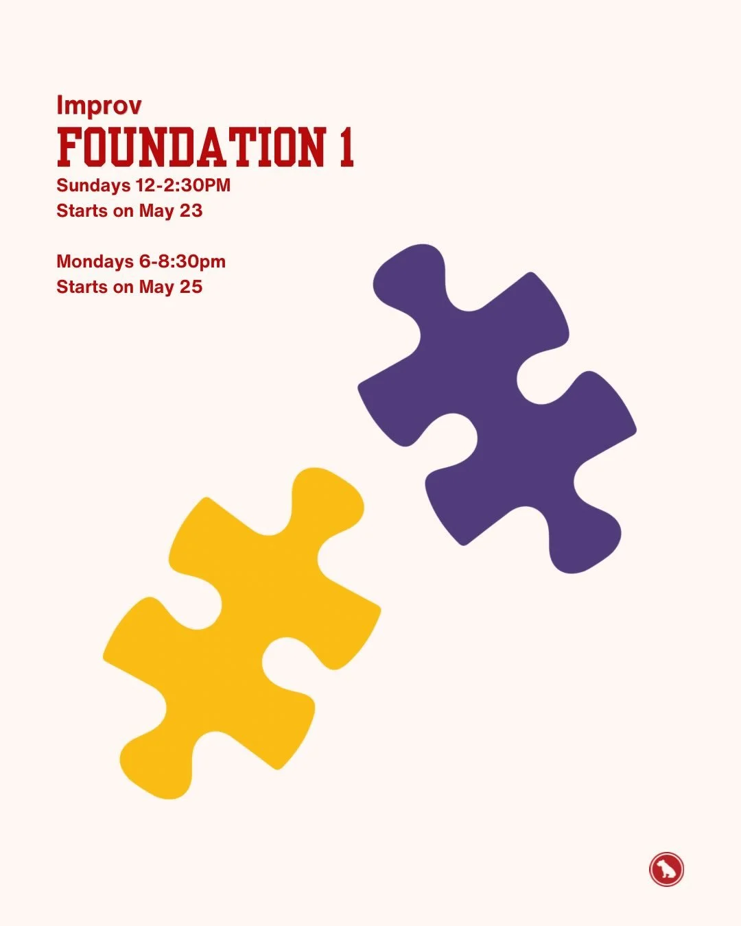 A few spots left in these Spring classes!

Foundations 1 - Sundays &amp; Monday sections
Improv for Business - Saturdays at 12pm
Clownprov 3 with @thekenhall - Thursdays at 6pm
Longform: The Armando - Thursdays at 6pm
Acting in Improv 1 with @hannahj