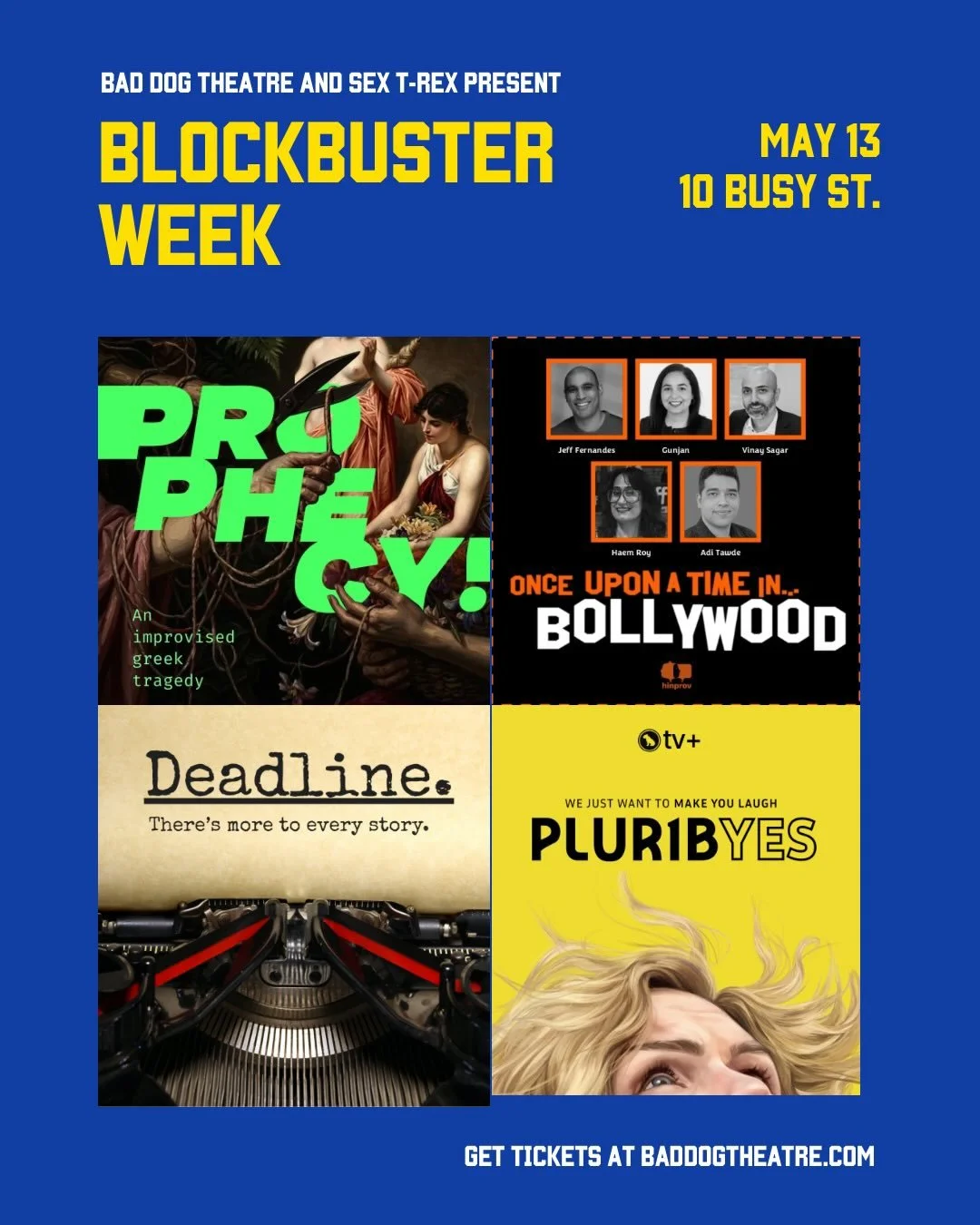 TONIGHT at Blockbuster Week we&rsquo;ve got an amazing lineup: 

5pm
Comedy Tech Workshop
In association with @torontoimprovcommunity and @tosketchfest

8pm
Prophecy! An Improvised Greek Tragedy
Once Upon A Time in Bollywood

9:30pm
Deadline
Pluribye