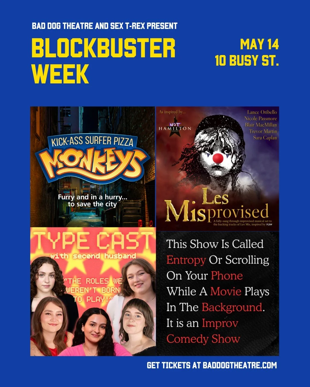 TONIGHT at Blockbuster Week we&rsquo;ve got an amazing lineup: 

8pm
Kick-Ass Surfer Pizza Monkeys
Les Misprovised

9:30pm
TypeCast
Entropy

11pm 
Connect Four-ty! Blockbuster Edition
In association with @torontoimprovcommunity 

Co-presented with @s