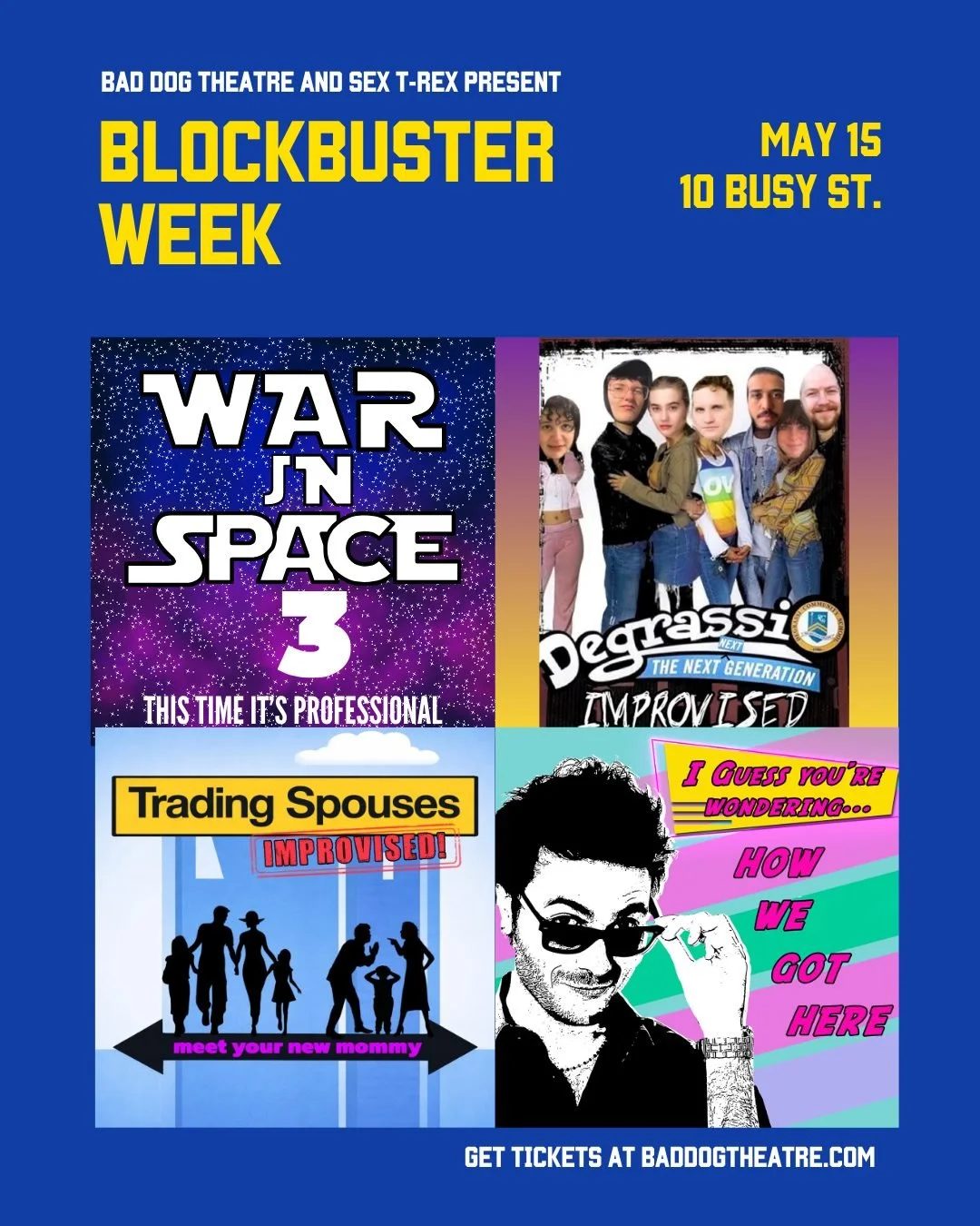 TONIGHT at Blockbuster Week we&rsquo;ve got an amazing lineup: 

5pm
Genre Workshop with @sextrexcomedy

8pm
War in Space 3!
Degrassi Improvised

9:30pm
Trading Spouses
I Guess You're Wondering How We Got Here

11pm 
Karaoke Night
In association with